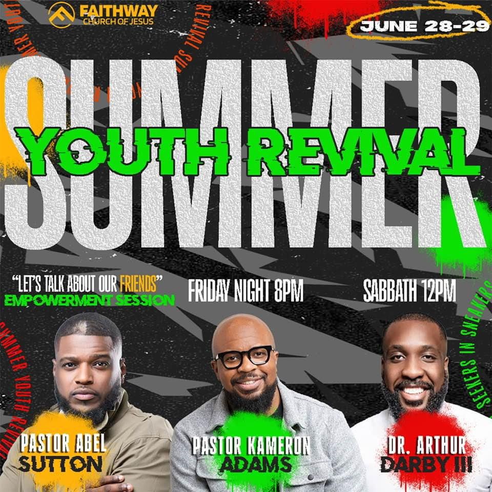 Summer Youth Revival #FAITHWAYCHURCH 