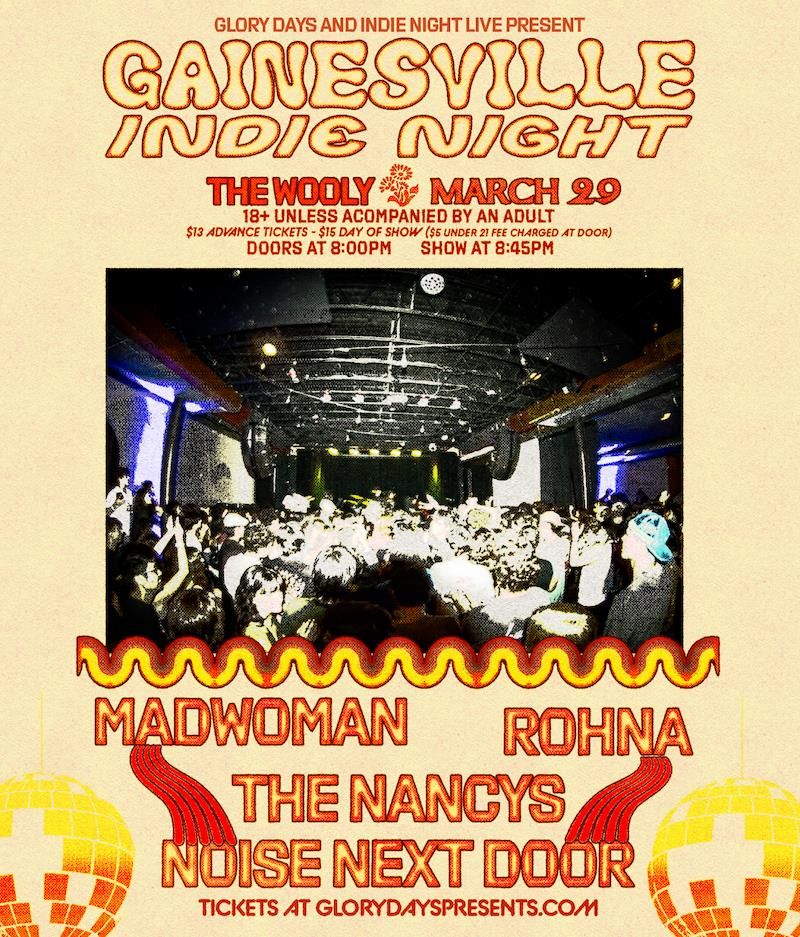 3\/29 GAINESVILLE INDIE NIGHT with Madwoman \/ Rohna \/ The Nancys \/ Noise Next Door at The Wooly!