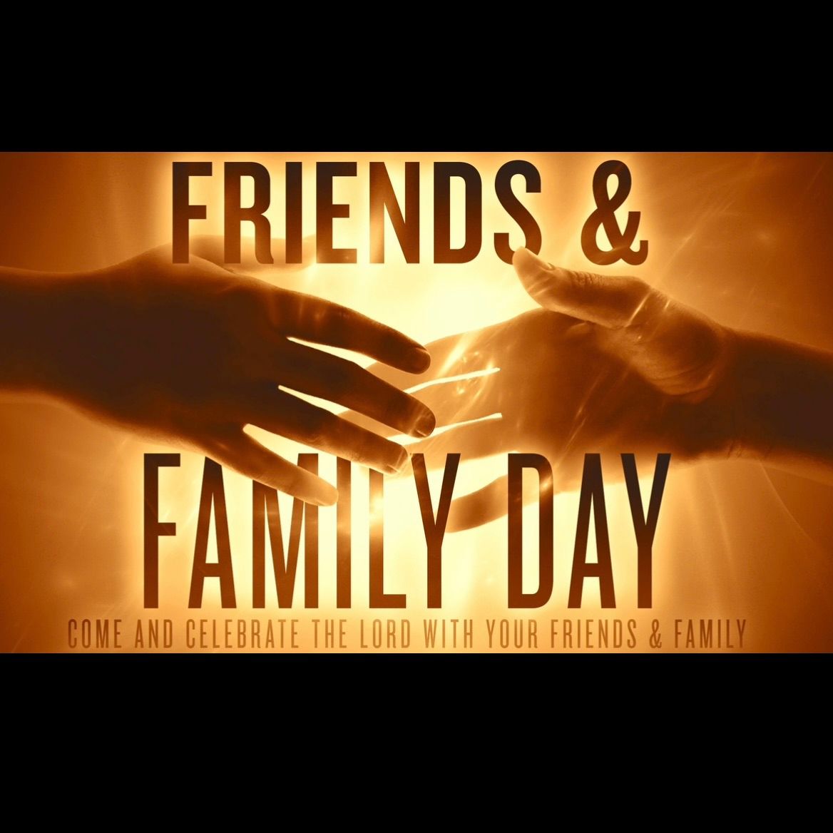 Friends & Family Day