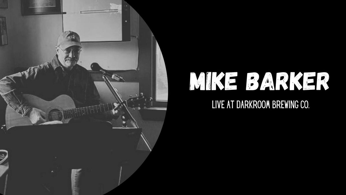 Mike Barker at Darkroom