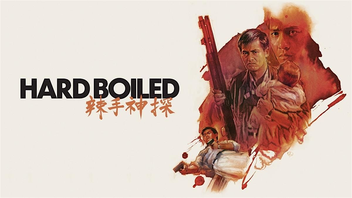 Hard Boiled - Hong Kong Cinema Classics