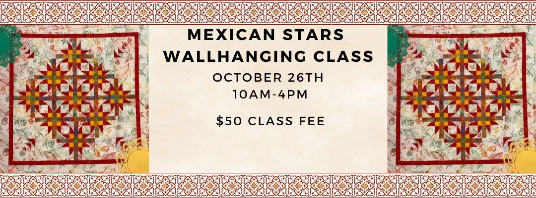 Mexican Stars Wallhanging Class