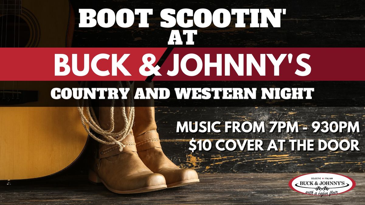 Boot Scootin' At Buck & Johnny's - Country and Western Night