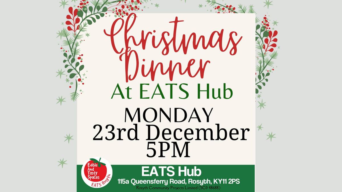 **Christmas Dinner at EATS Hub** 