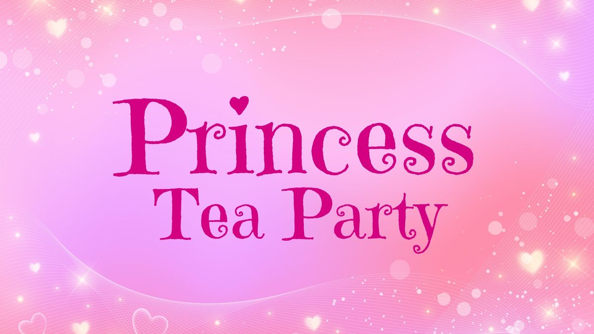 Princess Tea Party