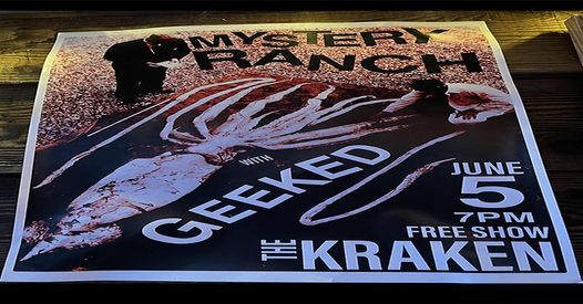 Mystery Ranch and Geeked at the Kraken!, The Kraken, Chapel Hill, 5 ...