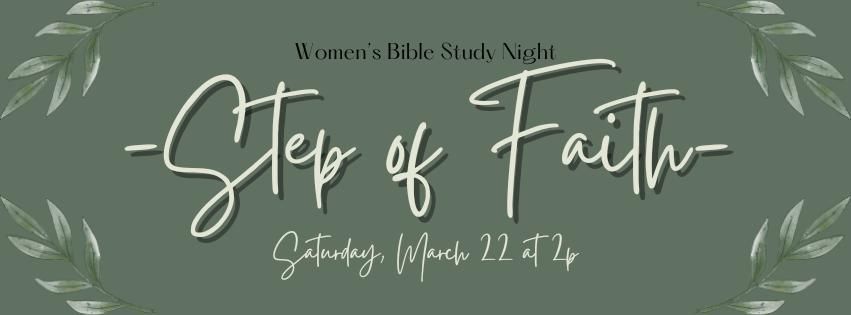 Step of Faith Bible Study Night