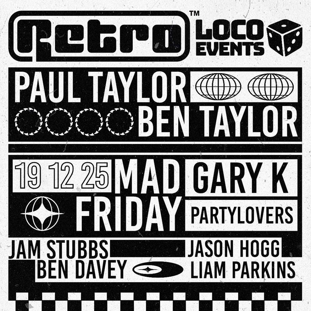 Loco presents retro at the box arena - Mad Friday