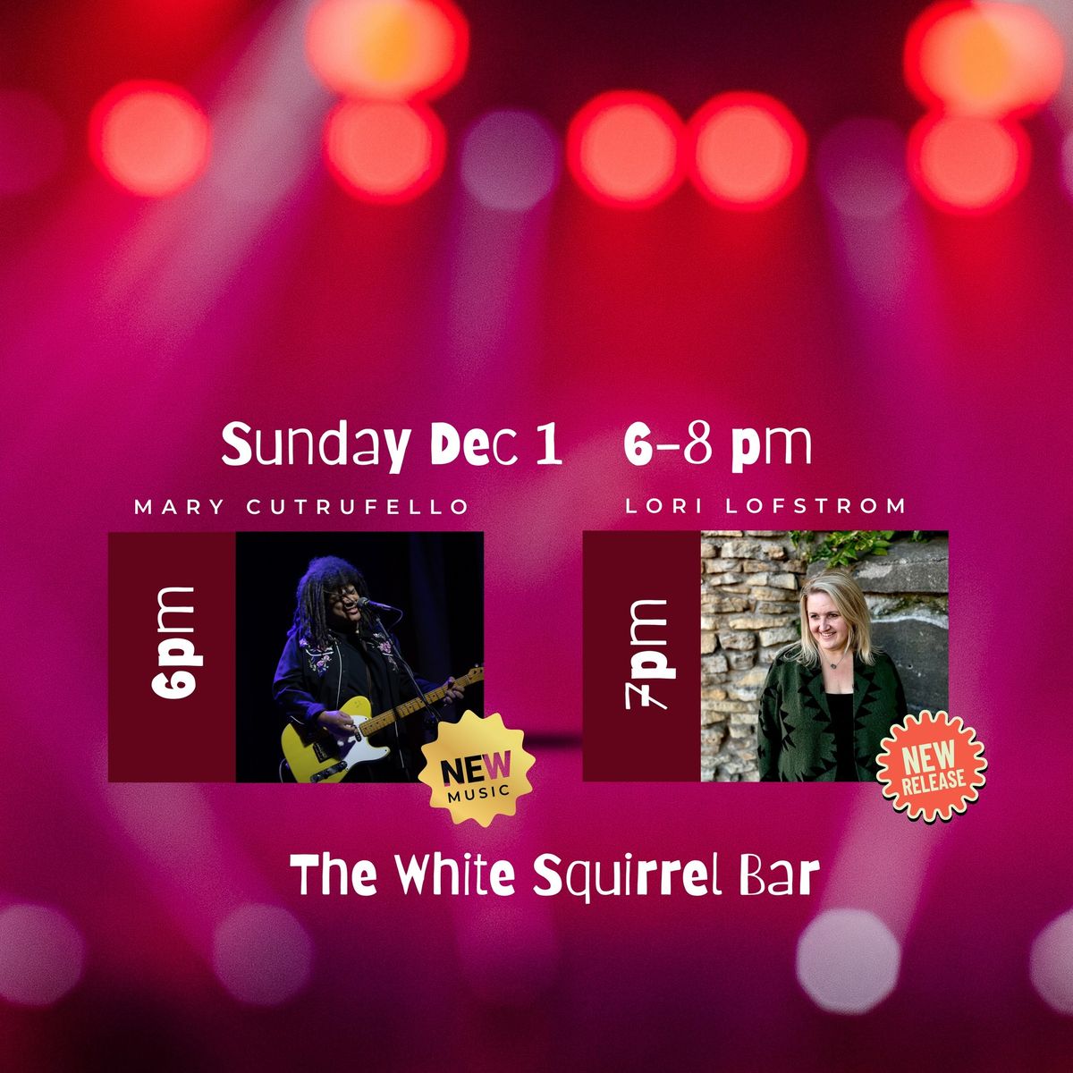 New Music with Mary Cutrufello & Lori Lofstrom at The White Squirrel Bar