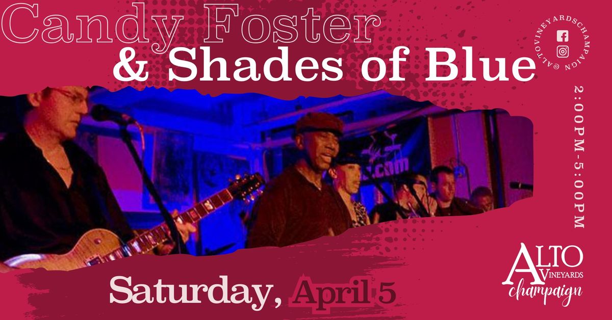 Music at the Vines w\/ Candy Foster and Shades of Blue