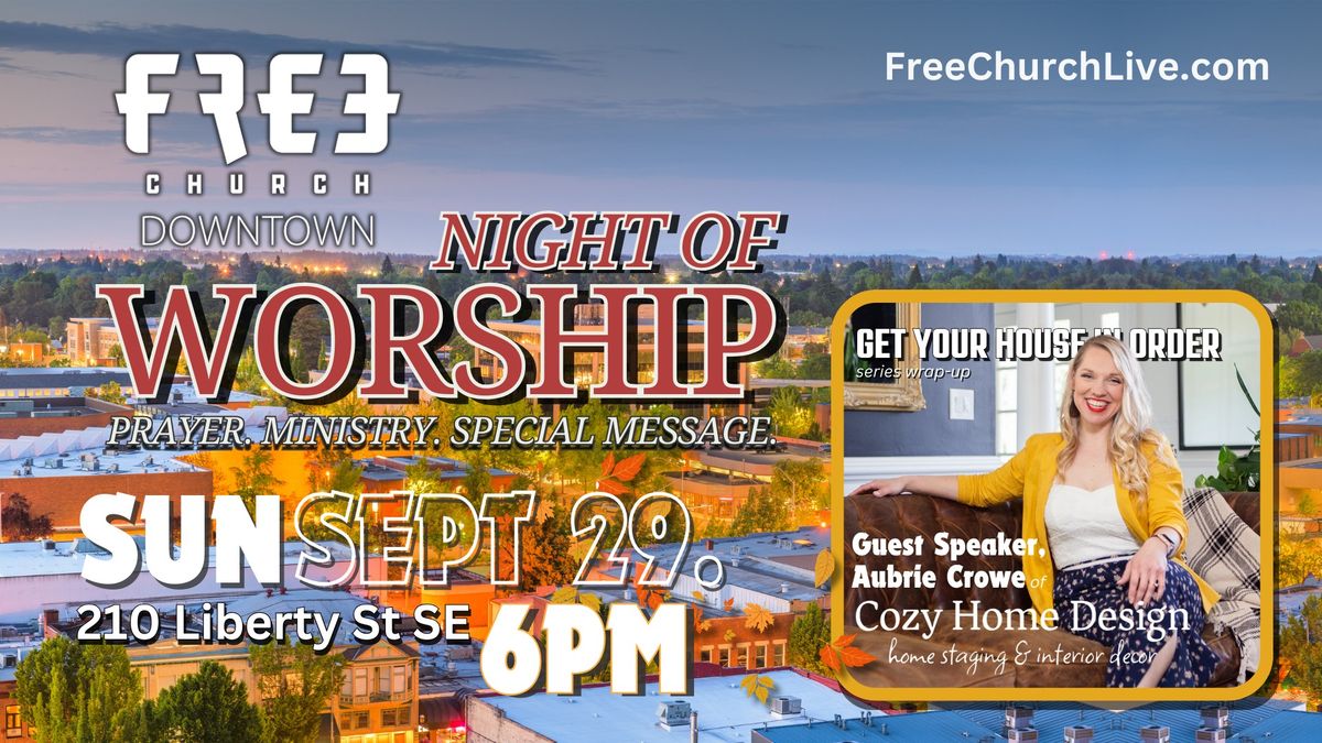 Free Church Downtown- September Worship Night and Special Message