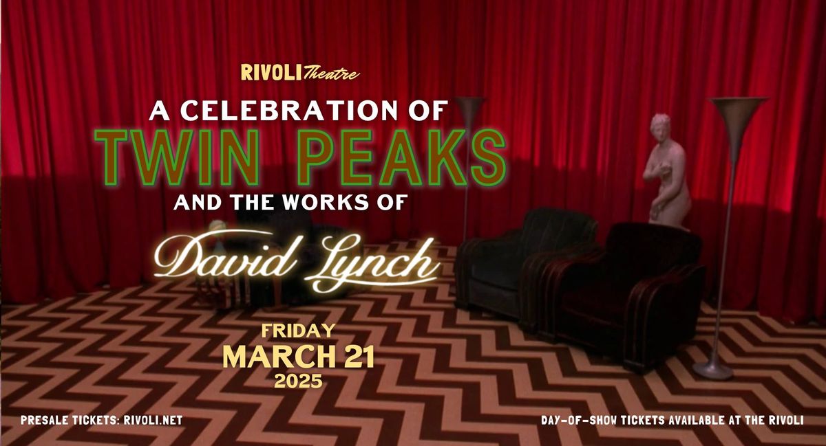 A Celebration of Twin Peaks and the Works of David Lynch