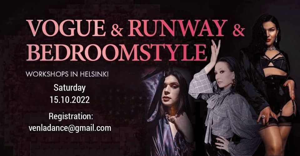 Vogue & Runway & Bedroomstyle Workshops in Helsinki!