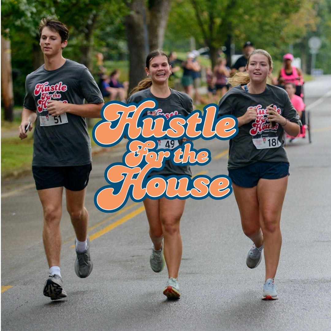  2024 Hustle for the House 5K and 1 Mile Fun-Run