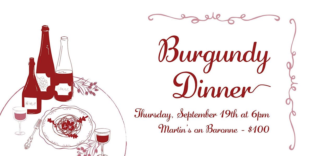 Burgundy Wine Dinner