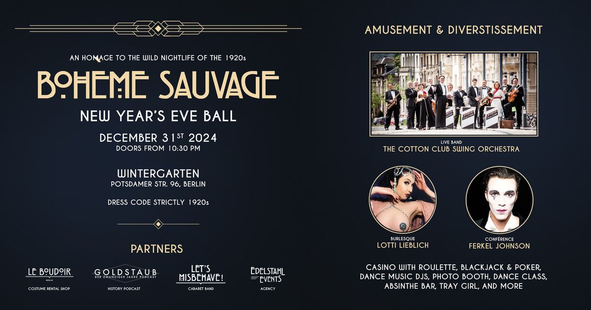 Boh\u00e8me Sauvage Berlin N\u00ba132 - SILVESTERBALL - 31. Dezember 2024 - Wintergarten