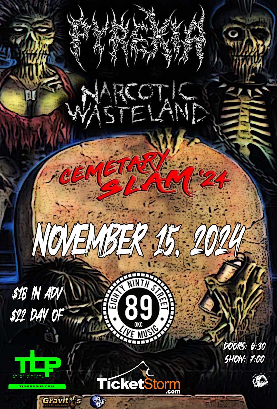 Pyrexia & Narcotic Wasteland: Cemetery Slam Tour - OKC, OK