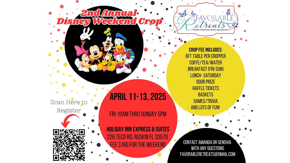 *FULL*3 Day Weekend Crop- April 11-13-2nd Annual Disney Crop