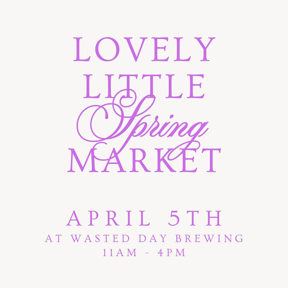 Lovely Little Spring Market 