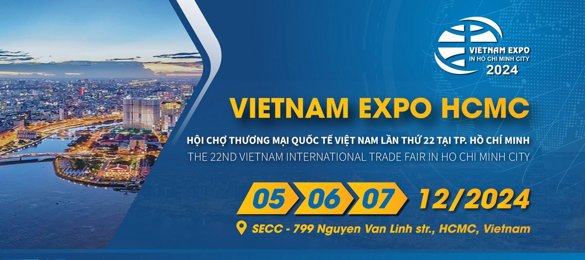 VIETNAM EXPO HCM 2024 - H\u1ed9i ch\u1ee3 Th\u01b0\u01a1ng m\u1ea1i Qu\u1ed1c t\u1ebf Vi\u1ec7t Nam