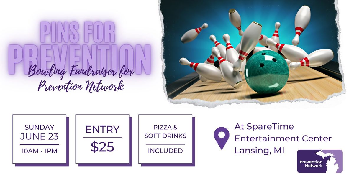 Pins For Prevention - Bowling Fundraiser for Prevention Network