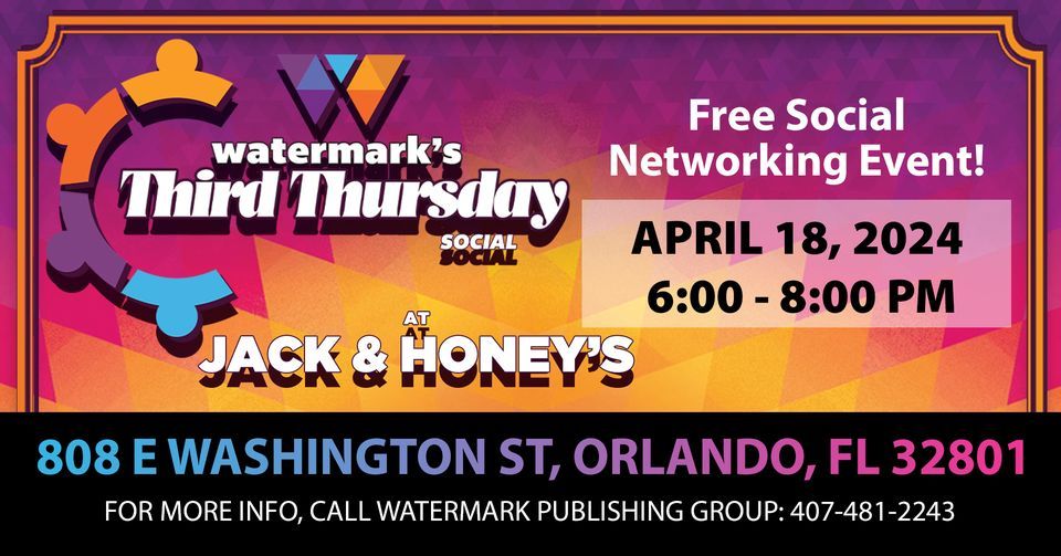 Watermark's April Third Thursday free social networking mixer hosted by Jack & Honey's