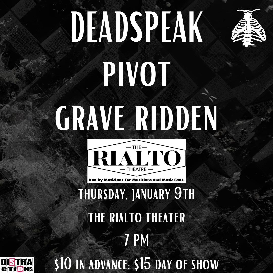 DEADSPEAK \/ Pivot \/ GRAVERIDDEN 