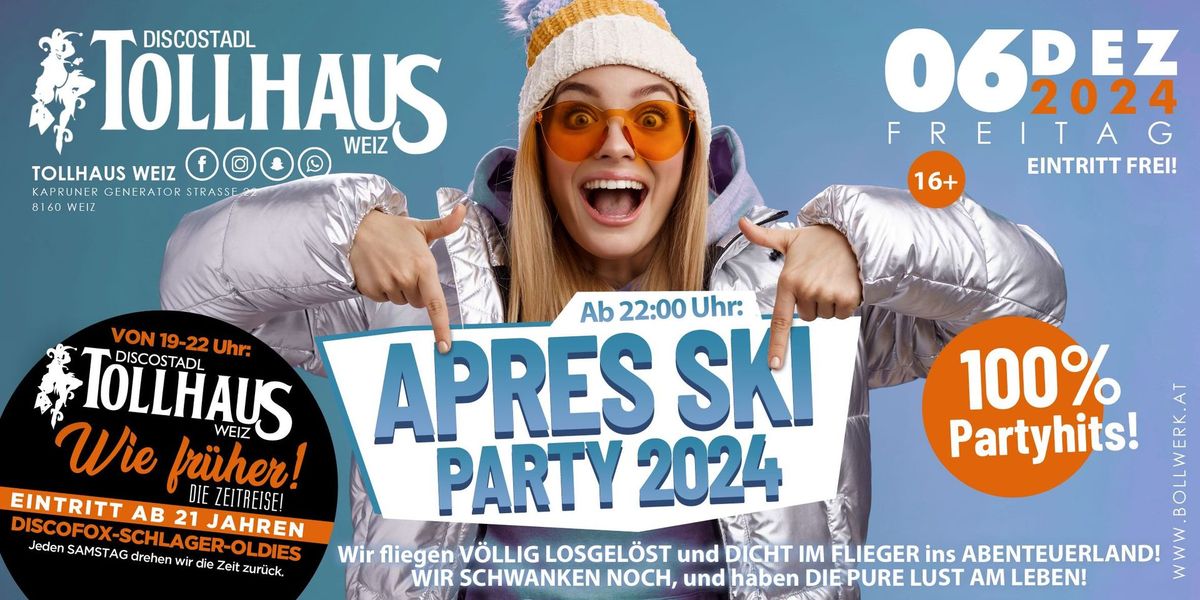 2 Parties an einem Tag - TOLLHAUS WIE FR\u00dcHER & APRES SKI PARTY