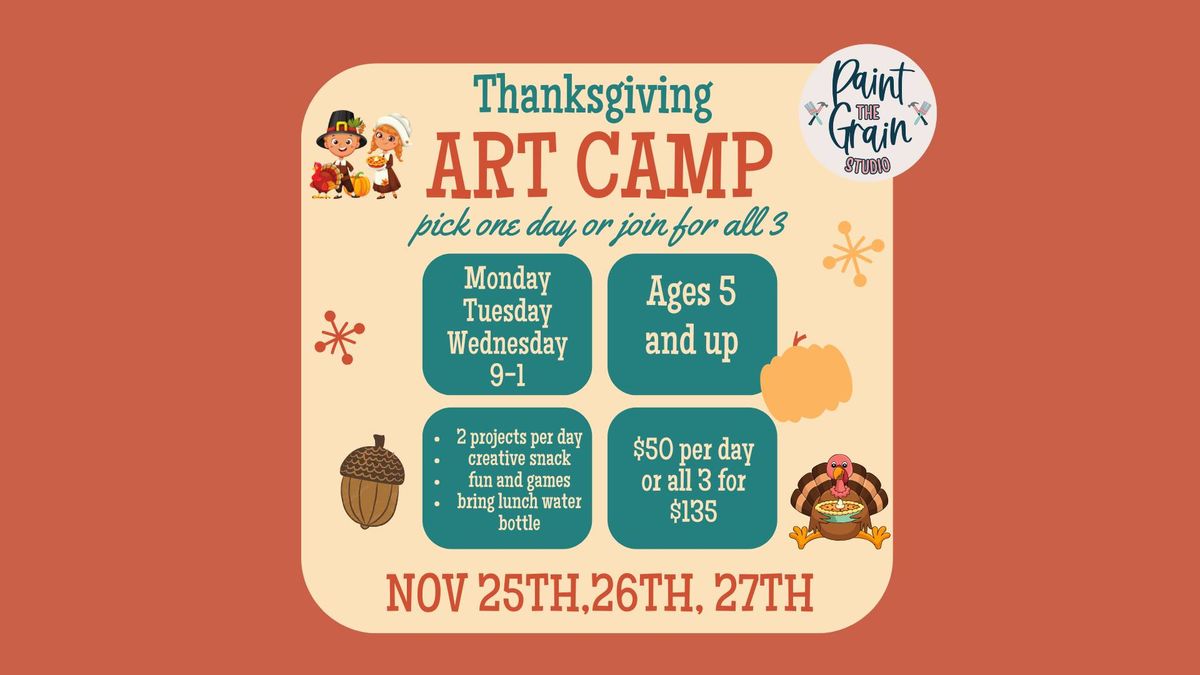 Thanksgiving Art Camp