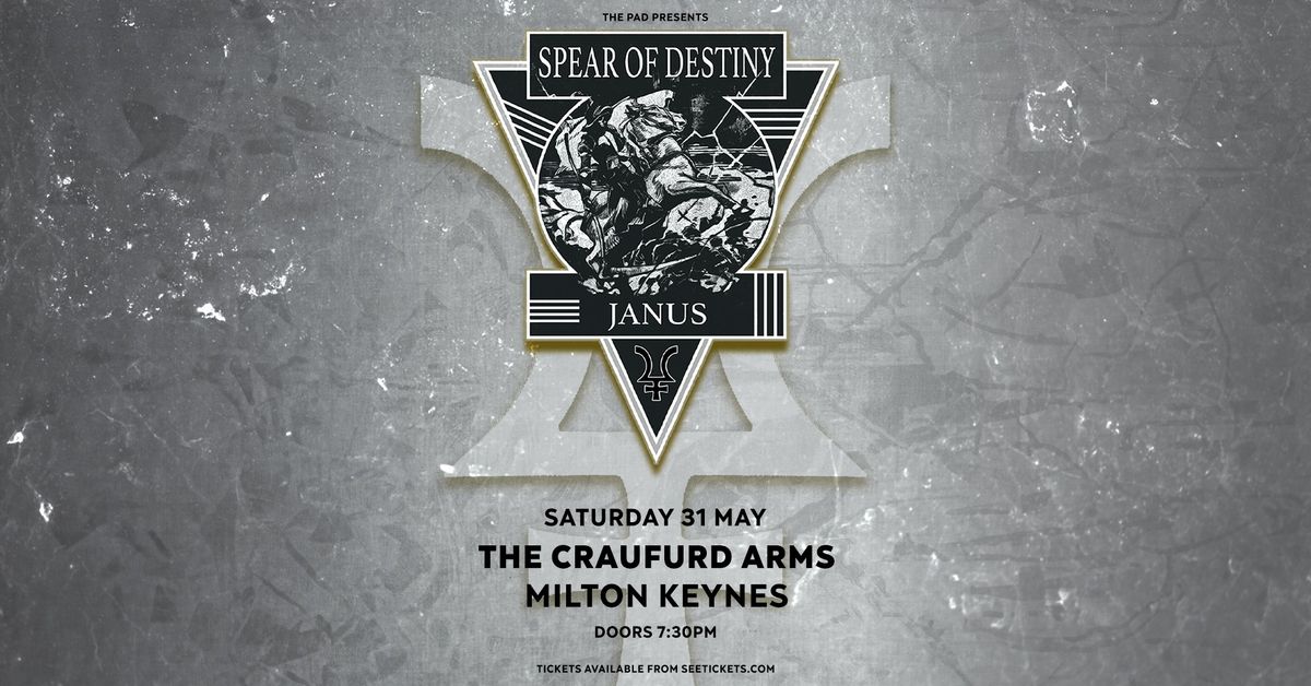 SPEAR OF DESTINY | MILTON KEYNES 