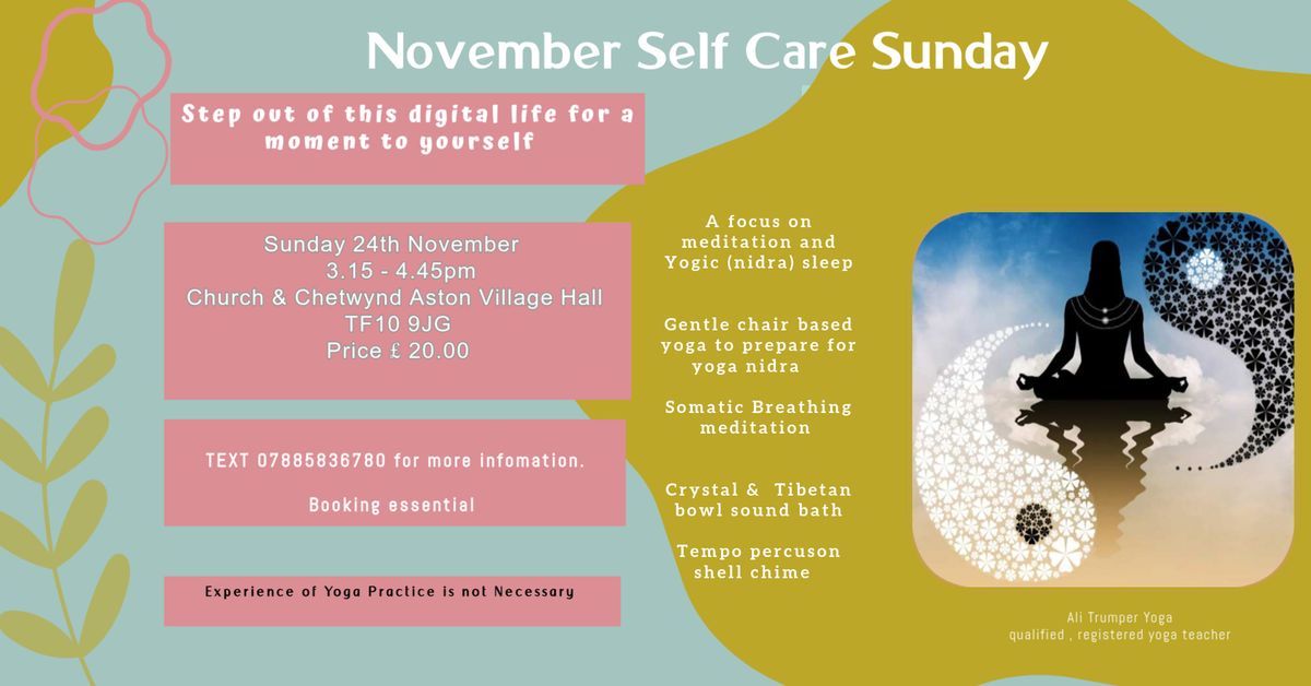 FULLY BOOKED November Self Care Sunday with Yoga Nidra (yogic sleep) and sound bowls.