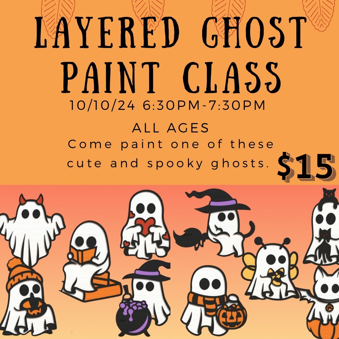 Layered Ghost Paint Class #2