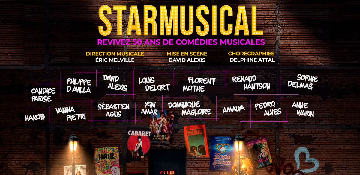 STARMUSICAL - MONTPELLIER - Z\u00c9NITH SUD - 30 MARS 2025