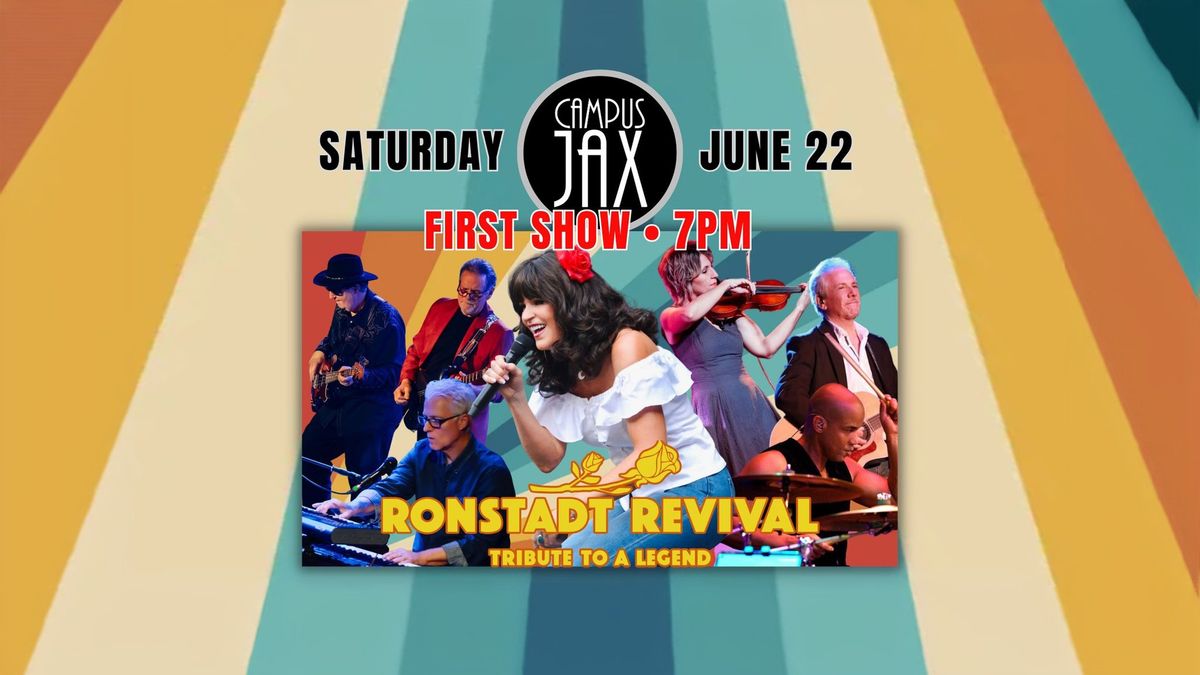 RONSTADT REVIVAL | First Show \u2014 Campus JAX Newport Beach