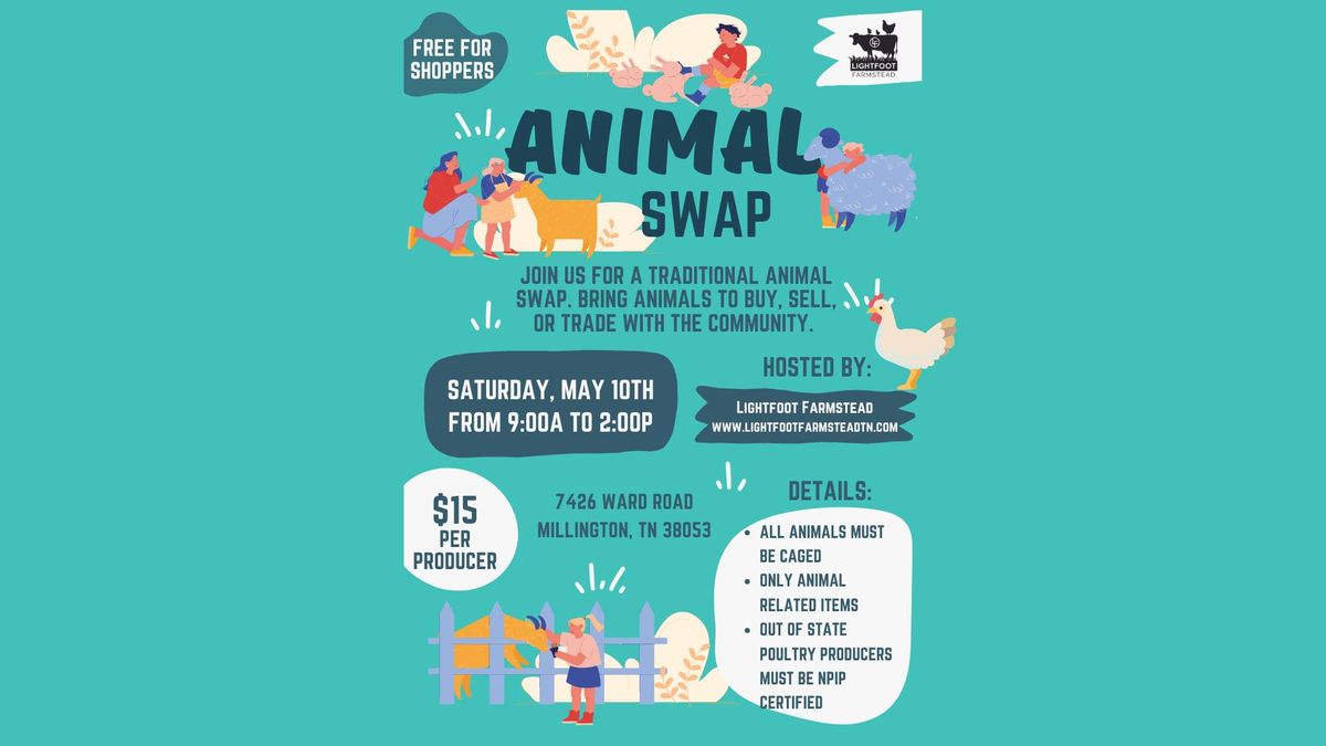 May Animal Swap by Lightfoot Farmstead