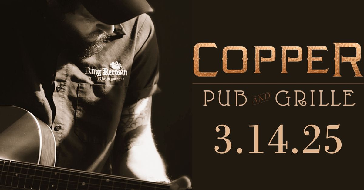 Cody Wilt (solo) at Copper Pub