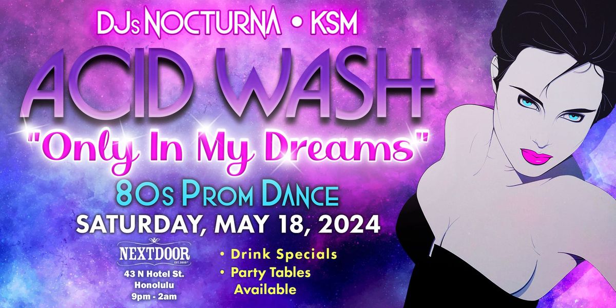 Acid Wash "Only In My Dreams" 80s Prom Dance