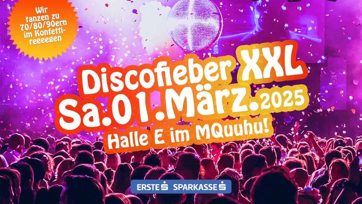 Discofieber XXL - 70\/80\/90er im MQ - Sa.01.M\u00e4rz 2025