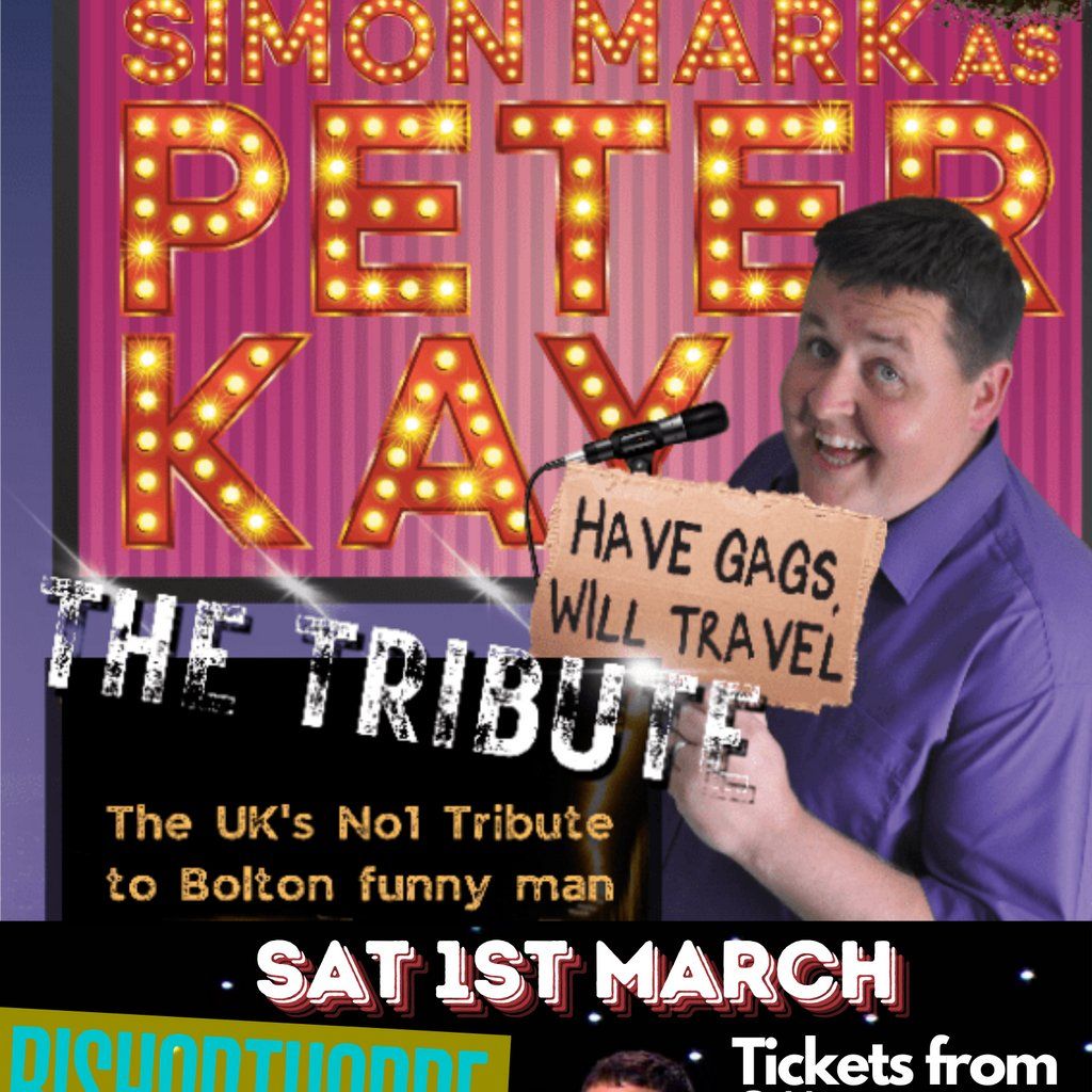 The Uk's No. 1 Tribute Show to Peter Kay