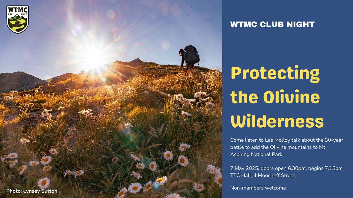 Protecting the Olivine Wilderness - WTMC Club night