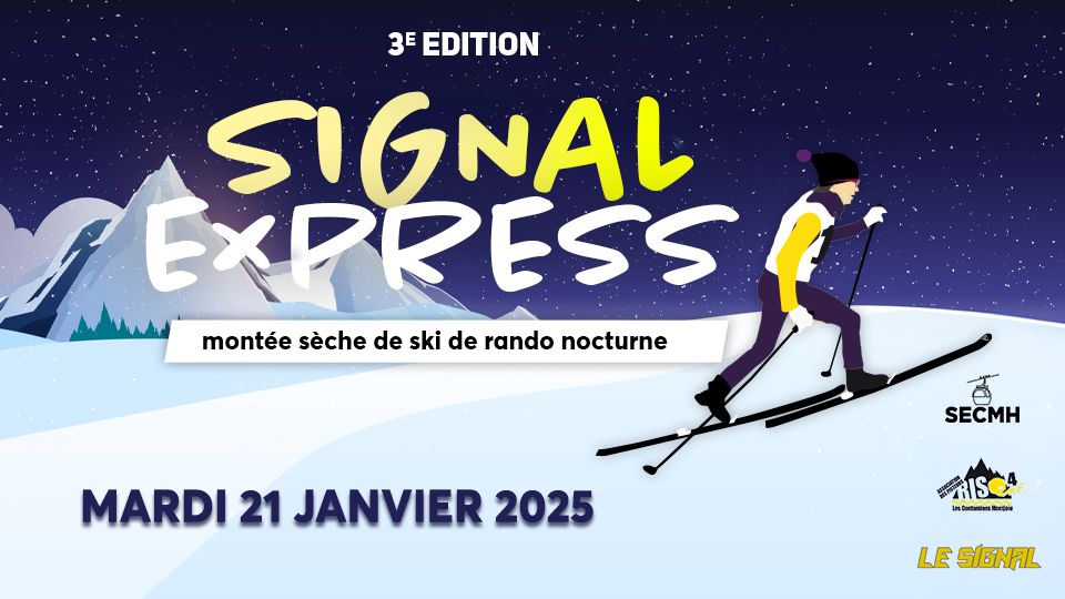 Signal Express 3\u00e8me \u00e9dition : mont\u00e9e s\u00e8che de ski de randonn\u00e9e en nocturne