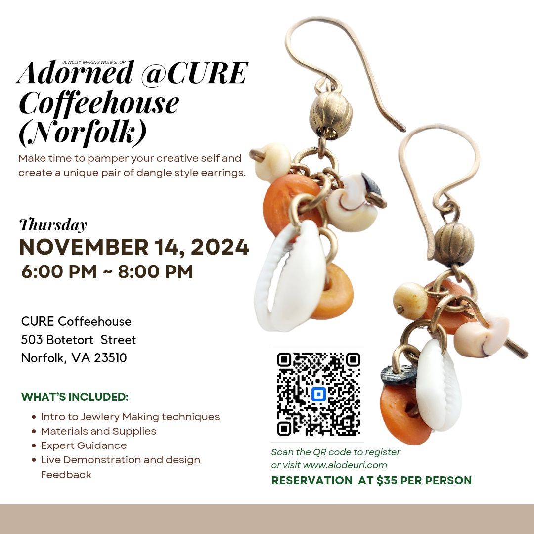 Adorned Jewelry Making Workshop @CURE Coffeehouse (Norfolk)