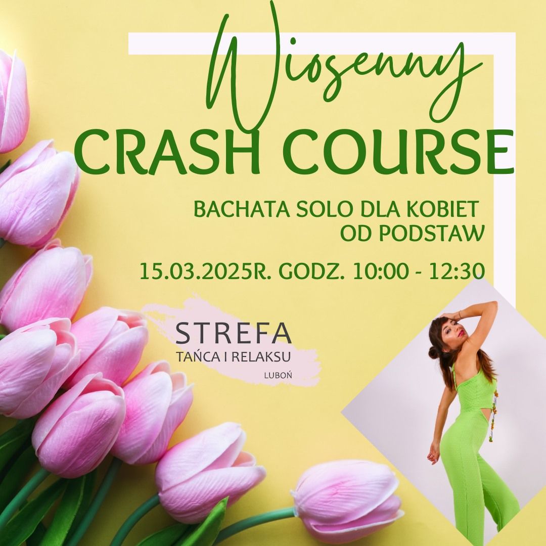 BACHATA SOLO DLA KOBIET OD PODSTAW - WIOSENNY CRASH COURSE W STREFIE TA\u0143CA I RELAKSU LUBO\u0143 