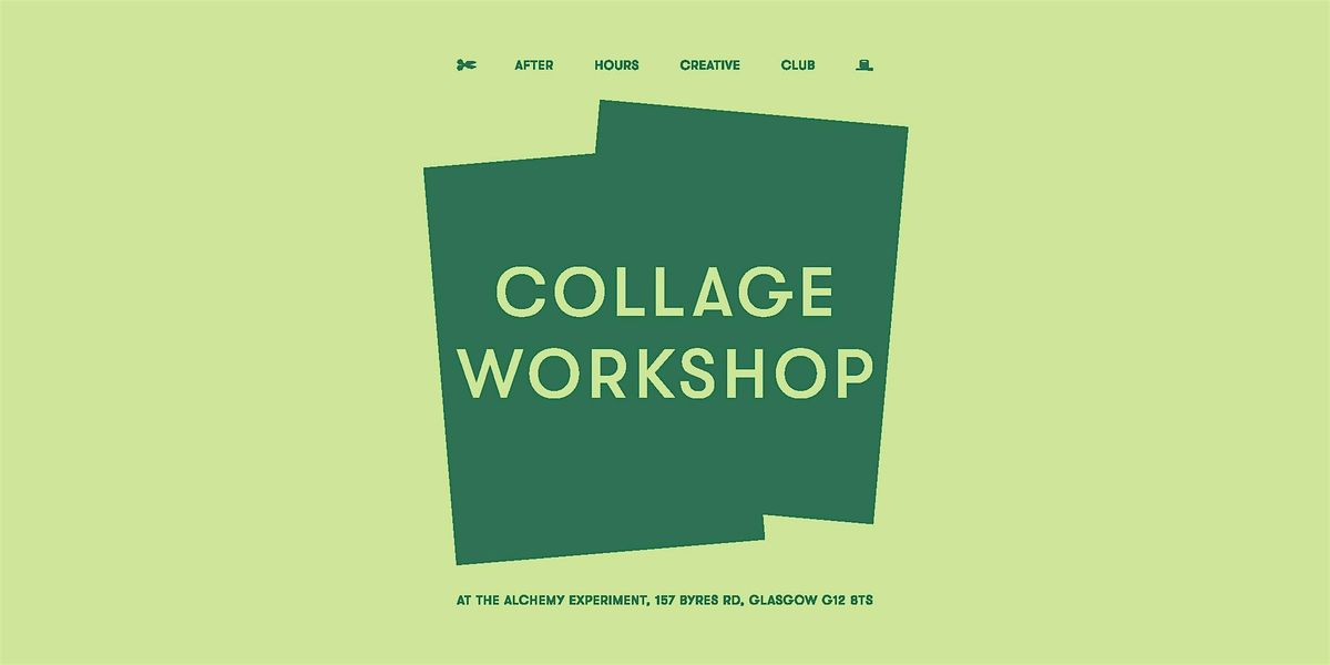 Collage Workshop