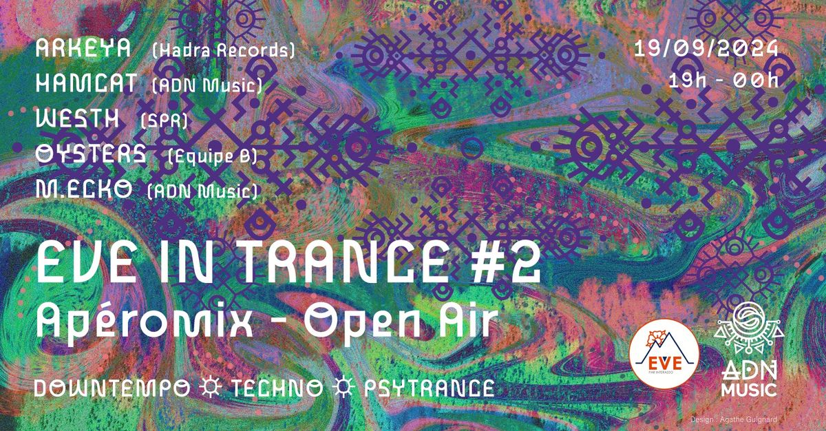 ADN Music pr\u00e9sente EVE in Trance #2 [Ap\u00e9romix - Open Air Gratuit]