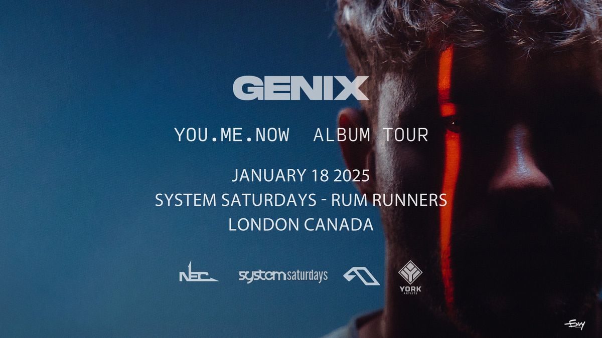 GENIX "YOU. ME. NOW." Album Tour at System Saturdays