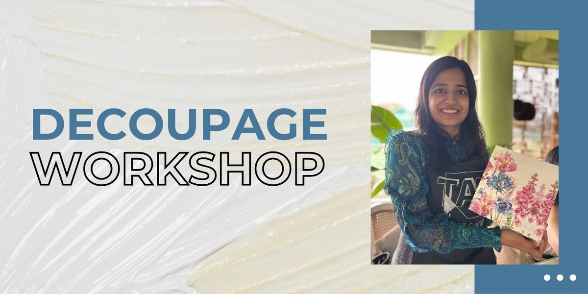 Decoupage Workshop