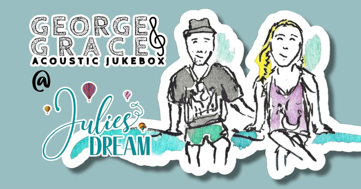 George & Grace Acoustic Jukebox at Julie's Dream Winery