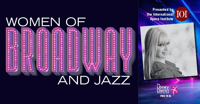 Women of Broadway and Jazz presented by International Opera Institute