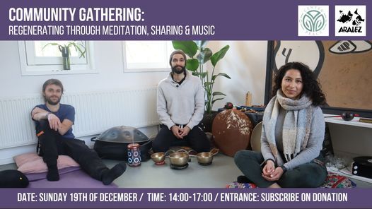 Community Gathering: Regenerating through meditation, sharing & music
